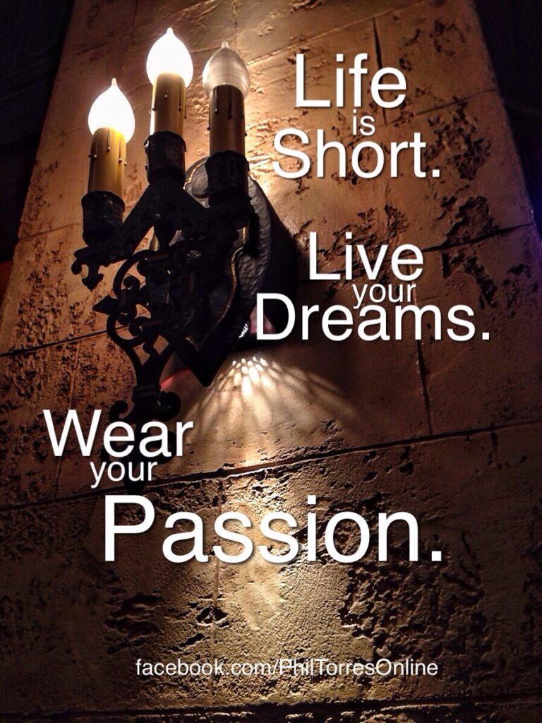 Live Your Dreams with Passion